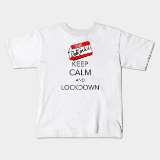 Keep Calm and Lockdown - Funny Kids T-Shirt